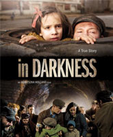 Смотреть Онлайн В темноте / In Darkness [2011]